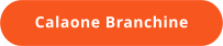 Calaone Branchine