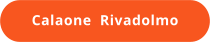 Calaone  Rivadolmo