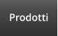 Prodotti